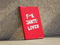 F**k Janteloven (Forhåndsbestill)